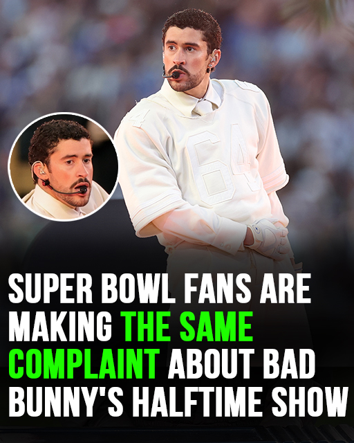 Super Bowl fans are making the same complaint about Bad Bunny’s half time show