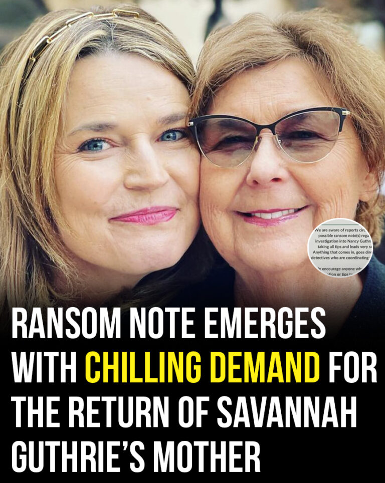 Ransom note found with chilling demand for the return of Savannah Guthrie’s mother
