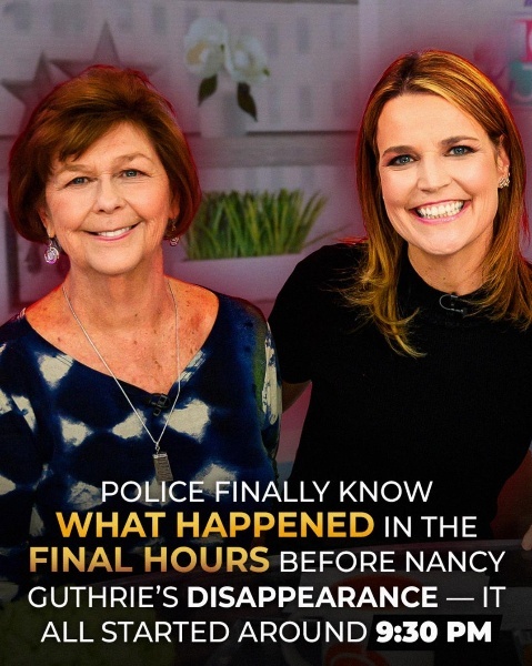 What Happened in Nancy Guthrie’s Final Hours Before She Disappeared: New Details