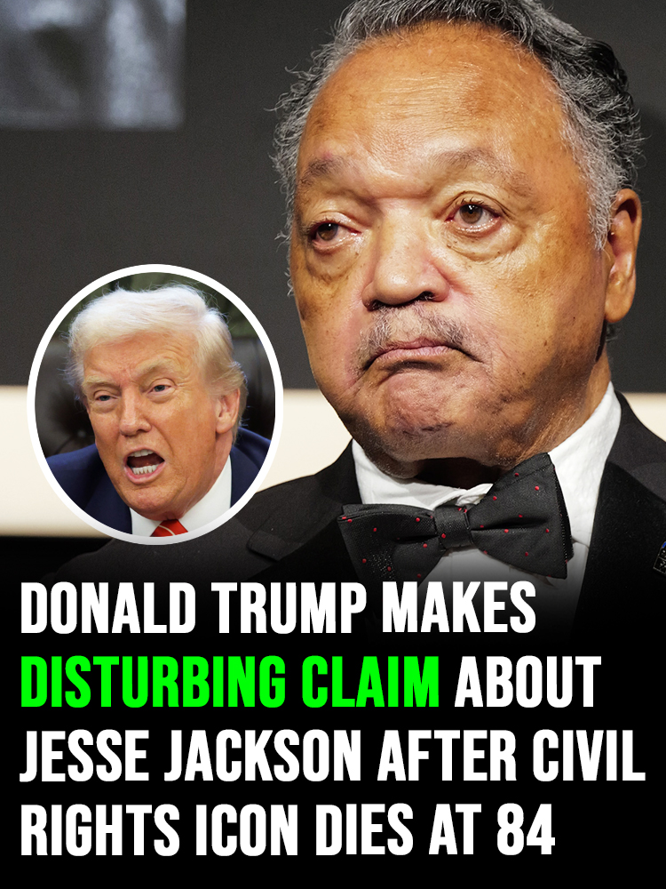 Donald Trump makes disturbing claim about Jesse Jackson after civil rights icon dies at 84