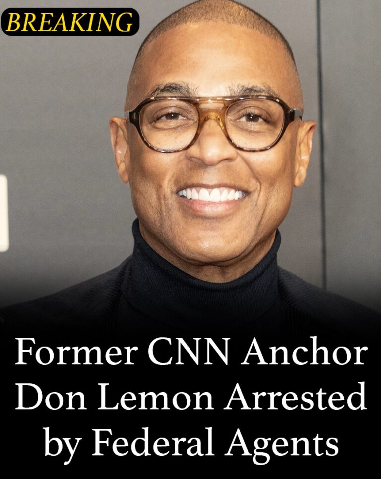 Former CNN anchor Don Lemon arrested by federal agents!