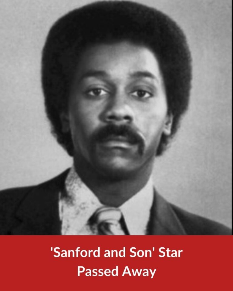Sanford and Son Star Passed Away At Age 79!